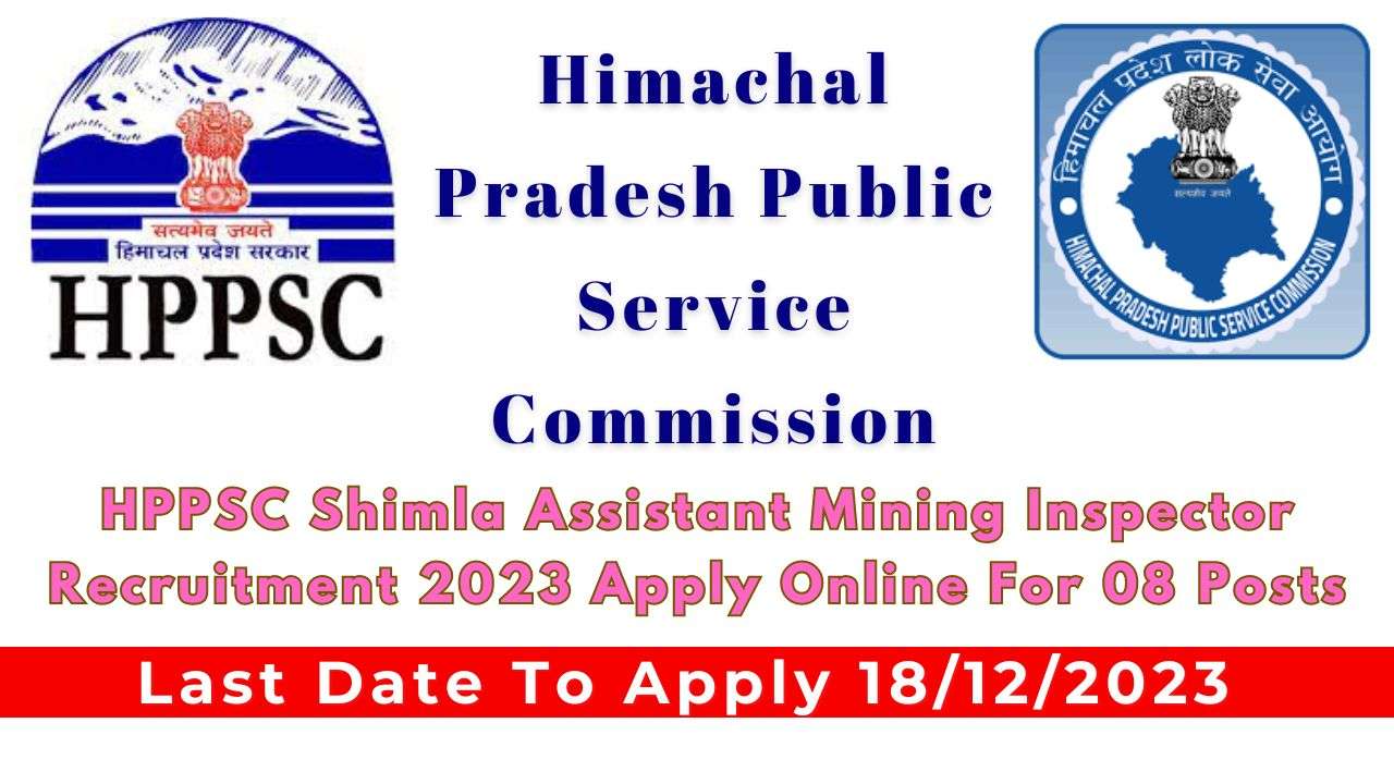 HPPSC Shimla Assistant Mining Inspector Recruitment 2023