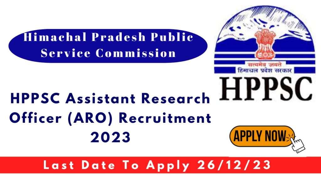 HPPSC Assistant Research Officer Recruitment 2023