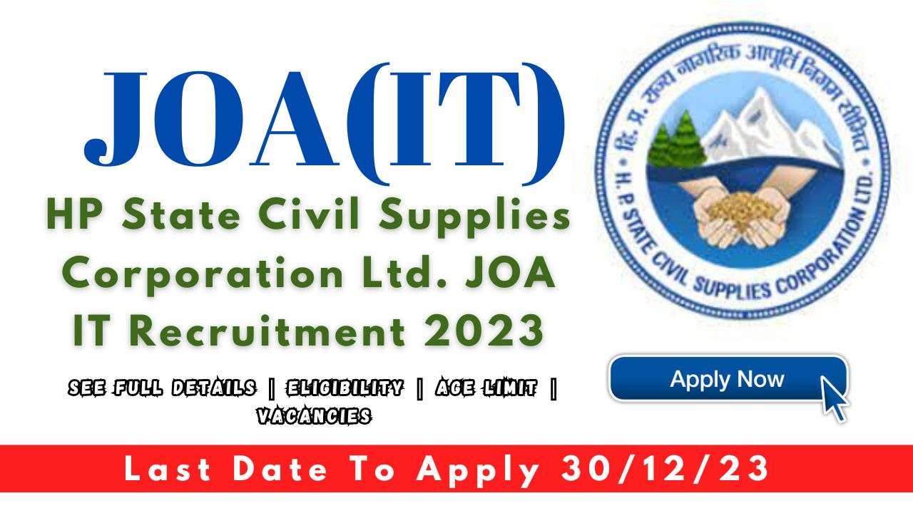 HP State Civil Supplies Corporation Ltd. JOA IT Recruitment 2023