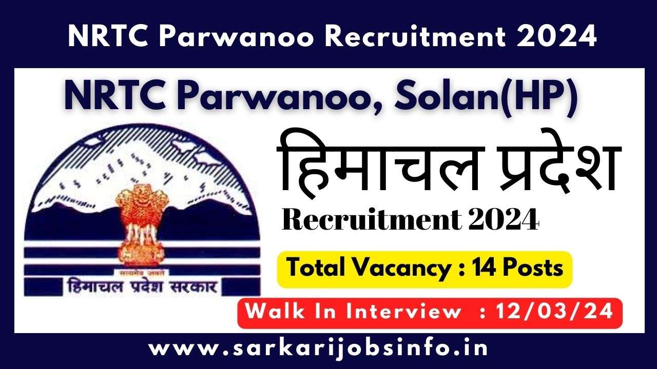 NRTC Parwanoo Department of Industries Himachal Pradesh Recruitment 2024