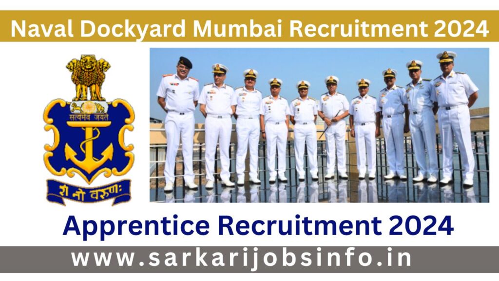 Naval Dockyard Mumbai Apprentices Recruitment 2024