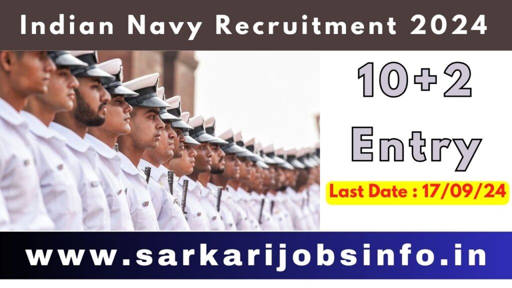 Indian Navy 10+2 Entry Recruitment 2024