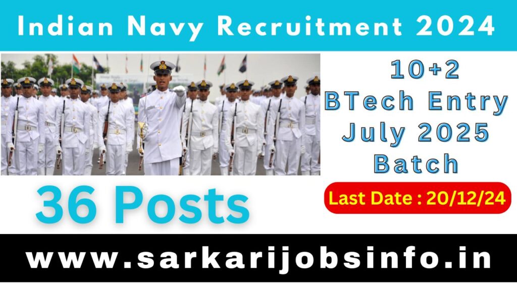 Join Indian Navy 10+2 BTech Entry July 2025 Batch