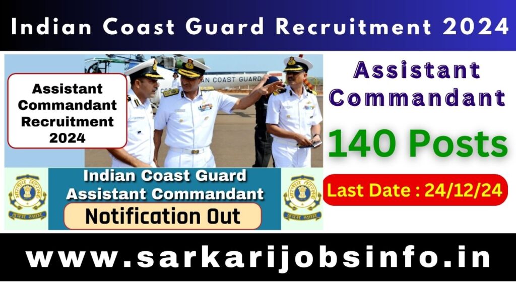 Join Indian Coast Guard Assistant Commandant Recruitment 2024