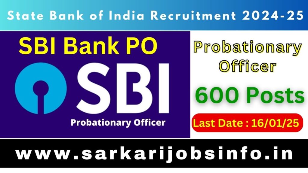 State Bank Of India SBI Probationary Officers PO Recruitment 2024