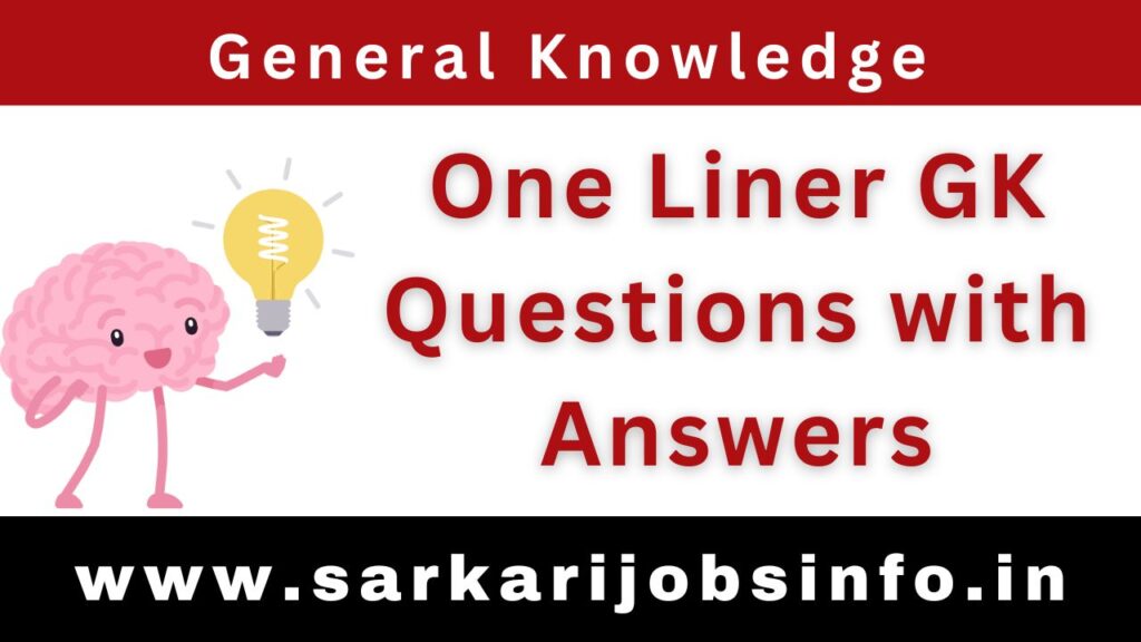 One Liner GK Questions with Answers